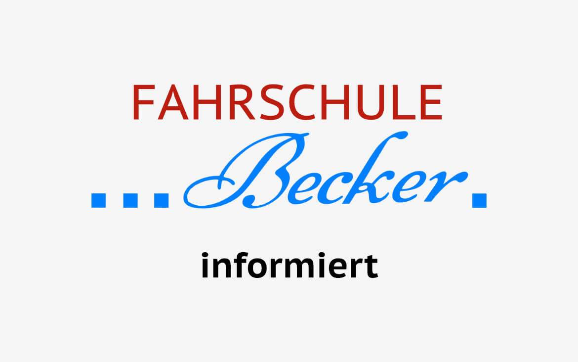 Fahrschule Becker informiert